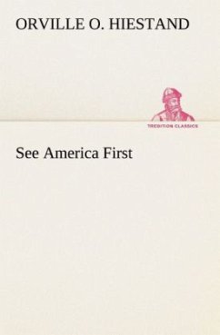 See America First - Hiestand, Orville O.