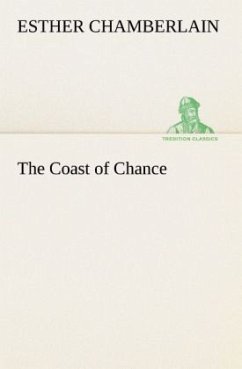 The Coast of Chance - Chamberlain, Esther