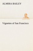 Vignettes of San Francisco