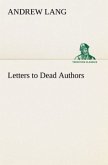 Letters to Dead Authors