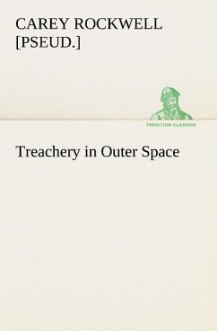 Treachery in Outer Space - Rockwell, Carey