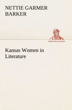 Kansas Women in Literature - Barker, Nettie Garmer