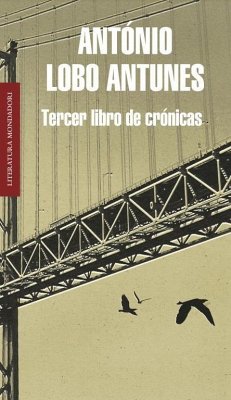 Tercer libro de crónicas - Antunes, António Lobo; Sáez Delgado, Antonio