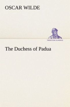 The Duchess of Padua - Wilde, Oscar