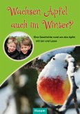 Wachsen Äpfel auch im Winter?