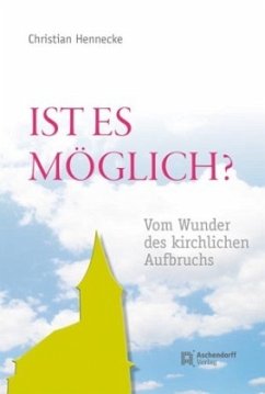 Ist es möglich? - Hennecke, Christian