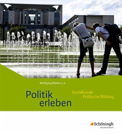 Politik erleben - Ausgabe B. Schülerband - Herzig, Karin;Schaller, Thorsten;Mattes, Wolfgang