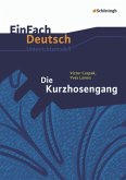 Die Kurzhosengang. EinFach Deutsch Unterrichtsmodelle