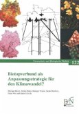 Biotopverbund als Anpassungsstrategie für den Klimawandel?