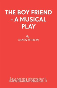 The Boy Friend - A Musical Play - Wilson, Sandy