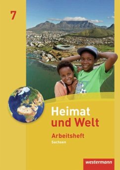 Heimat und Welt 7. Arbeitsheft. Sachsen - Gerber, Wolfgang;Bräuer, Kerstin;Liebmann, Ute