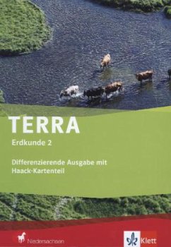 TERRA Erdkunde 2. Differenzierende Ausgabe mit Haack-Kartenteil Niedersachsen / TERRA Erdkunde, Ausgabe Niedersachsen - Differenzierende Ausgabe 1