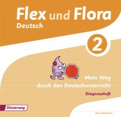 Flex und Flora 2. Diagnoseheft - Baligand, Heike;Föhl, Angelika;Holtz, Tanja