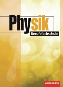 Physik Berufsfachschule, m. 1 Beilage - Hübscher, Heinrich;Vorwerk, Bernd