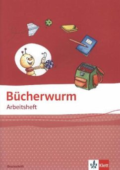 Bücherwurm Fibel. Arbeitsheft Druckschrift Klasse 1