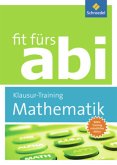 Klausur-Training Mathematik / Fit fürs Abi