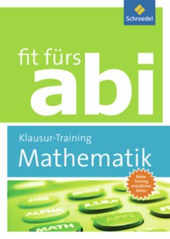 Klausur-Training Mathematik / Fit fürs Abi