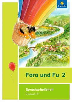 Fara und Fu 2: Spracharbeitsheft. Druckschrift