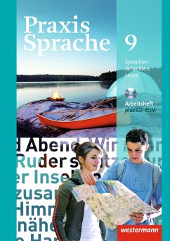 Praxis Sprache 9. Arbeitsheft mit CD-ROM. Allgemeine Ausgabe