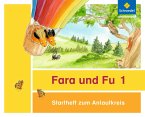 Fara und Fu. Startheft zum Anlautkreis (inkl. Anlauttabelle) - Ausgabe 2013