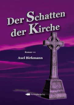 Der Schatten der Kirche - Birkmann, Axel