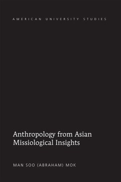 Anthropology from Asian Missiological Insights - Mok, Man Soo