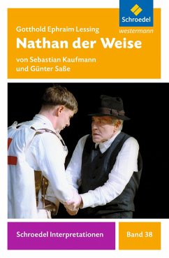 Nathan der Weise - Lessing, Gotthold Ephraim; Kaufmann, Sebastian; Saße, Günter