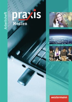 Medien / Praxis - Thematische Arbeitshefte - Eickelkamp, Anne;Friebel, Stephan;Pulkrabek, Bettina