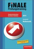 Arbeitsheft Mathematik, Hauptschulabschluss / Finale - Prüfungstraining, Nordrhein-Westfalen, 2014