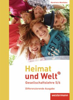 Heimat und Welt PLUS - Ausgabe 2013 für Sekundarschulen in Nordrhein-Westfalen / Heimat und Welt PLUS Gesellschaftslehre, Differenzierende Ausgabe 2013 Nordrhein-Westfalen - Gaffga, Peter;Meyer, Matthias;Nebel, Jürgen