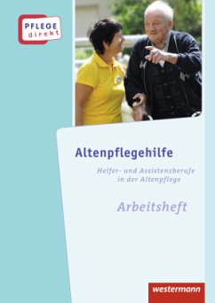 Altenpflegehilfe, Arbeitsheft - Sibylle Höntsch