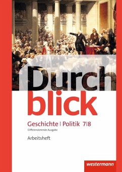 Durchblick Geschichte und Politik 7 / 8. Arbeitsheft. Differenzierende Ausgabe. Niedersachsen - Bahr, Matthias;Eßer, Melanie;Giersberg, Sonja