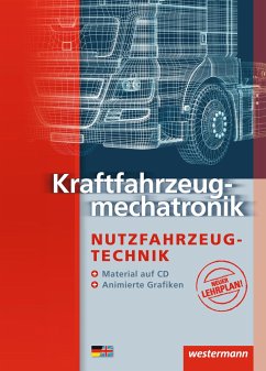 Kraftfahrzeugmechatronik Nutzfahrzeugtechnik. Schülerband - Gerigk, Peter; Bruhn, Detlef; Göbert, Jürgen