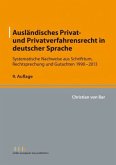 Ausländisches Privat- und Privatverfahrensrecht in deutscher Sprache