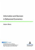 Information and Decision in Behavioral Economics