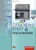 SIMATIC S7 - STEP 7 (TIA VRx), Praxistraining