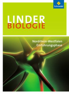LINDER Biologie SII - Ausgabe 2014 für Nordrhein-Westfalen / LINDER Biologie SII, Ausgabe 2014 Nordrhein-Westfalen