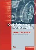 Kraftfahrzeugmechatronik PKW-Technik, m. CD-ROM