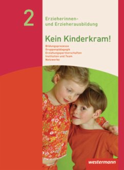 Kein Kinderkram! Bd.2, Bd.2 - Berkemeier, Anja;Böhm, Dietmar;Dreißen, Stefanie