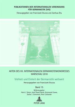 Akten des XII. Internationalen Germanistenkongresses Warschau 2010- Vielheit und Einheit der Germanistik weltweit