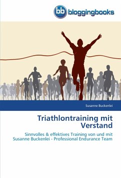 Triathlontraining mit Verstand - Buckenlei, Susanne