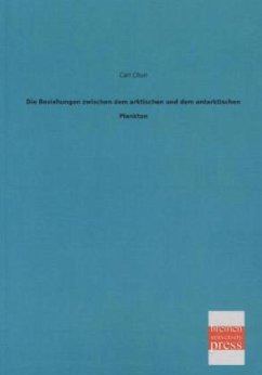 Die Beziehungen zwischen dem arktischen und dem antarktischen Plankton