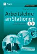 Arbeitslehre an Stationen Klasse 5-6 - Bild 1