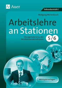 Arbeitslehre an Stationen Klasse 5-6 - Wertenbroch, Wolfgang