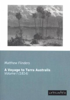 A Voyage to Terra Australis - Flinders, Matthew