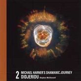 Didjeridu for the Shamanic Journey, 1 Audio-CD