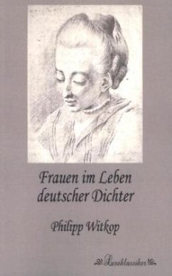 Frauen im Leben deutscher Dichter