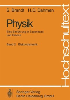 Physik: Eine Einführung in Experiment und Theorie. Band 2 Elektrodynamik (Hochschultext) - Brandt, Siegmund und Hans D. Dahmen