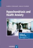 Hypochondriasis and Health Anxiety (eBook, ePUB)