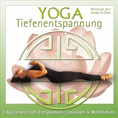 Yoga Tiefenentspannung-7 Auszeiten - Canda
